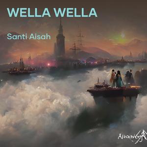 Wella wella