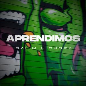 Aprendimos (feat. Chora MVK)