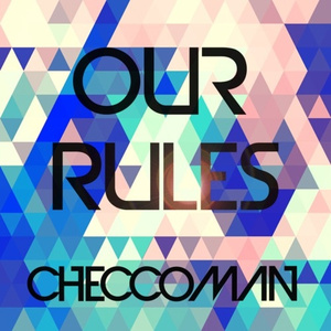 Our Rules (Original Mix)