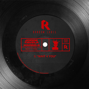 Wait 4 You (Original Mix)