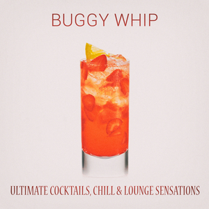 Inizio (Buggy Whip Lounge Mix)