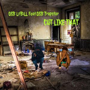 Cut Like That (feat. OSB TrapStar)