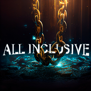 ALL INCLUSIVE