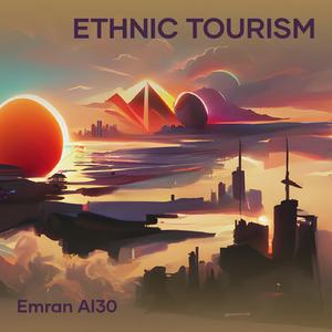 Ethnic Tourism