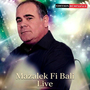 Mazalek Fi Bali (Live)