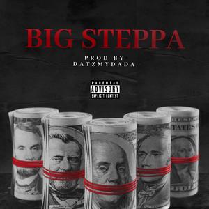 BIG STEPPA (FOR SALE)