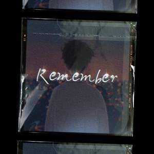 Remember