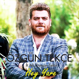 Hey Yare (feat. Ali Osman Tekin)