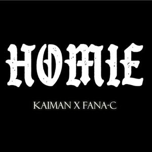HOMIE (feat. Fana-C)