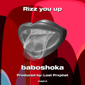 Rizz you up