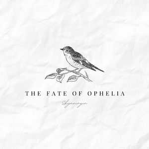 The Fate of Ophelia