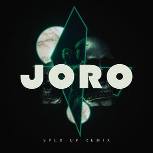 Joro (Sped Up) (Remix)