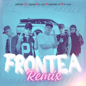 Frontea (feat. Lahiam, 97Liga, Jontiny & Santana.97) (Remix)