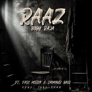 RAAZ (feat. Fari Mirxa & Taimour Baig)
