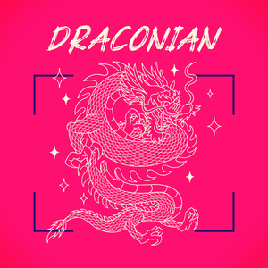 draconian