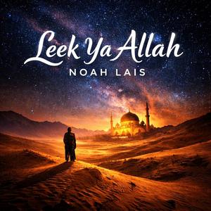 Leek Ya Allah