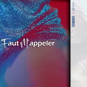 Faut M'appeler