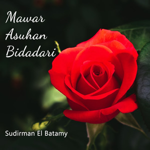 Mawar Asuhan Bidadari