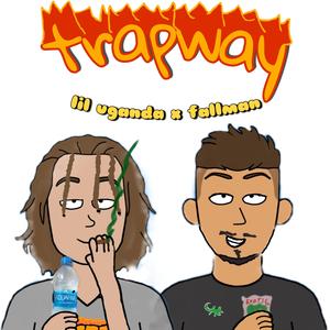 trapway (feat. fallman)