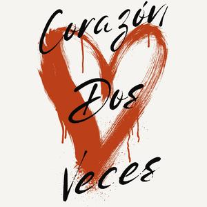 Corazón Dos Vece (feat. SEPH1A)