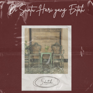 Di Suatu Hari yang Entah