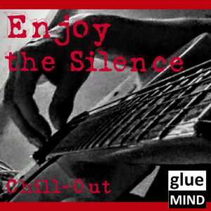 Enjoy the Silence