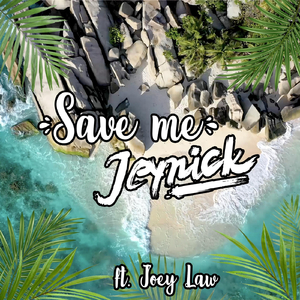 Save Me (feat. Joey Law)