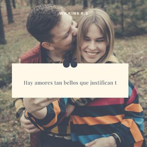 Hay Amores Tan Bellos Que Justifican T