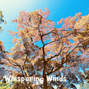 Whispering Winds