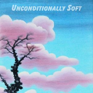 Unconditionally Soft