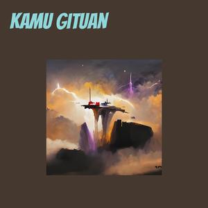 Kamu Gituan