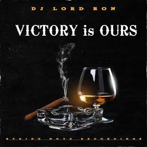 VICTORY is OURS
