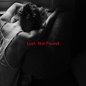 Lost & Not Found (Complete version originally performed by Chase and Status feat. Louis M^ttrs)