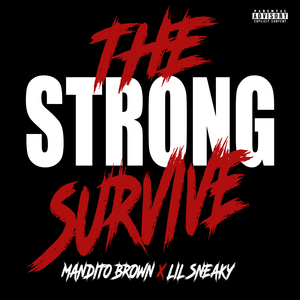 The Strong Survive