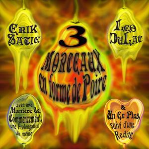 Trois morceaux en forme de poire: Prolongation du même (Au pas)