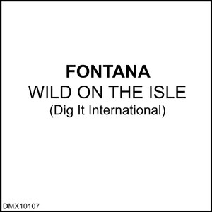 Wild On the Isle (Lato B1)