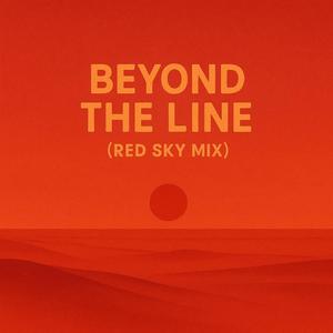 Beyond The Line (Red Sky Mix)