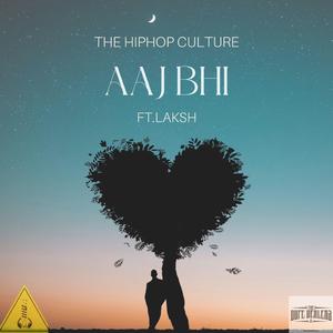 AAJ BHI (feat. Laksh Beats)