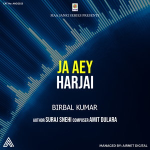 Ja Aey Harjai