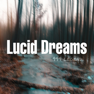 lucid dreams
