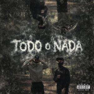Todo o Nada (feat. Vigo Jr & M11)