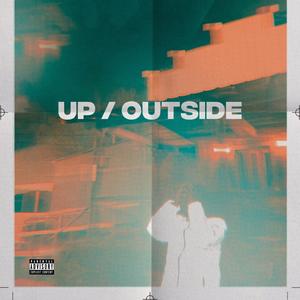 UP / OUTSIDE