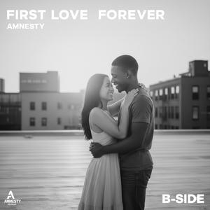 FIRST LOVE FOREVER B-SIDE