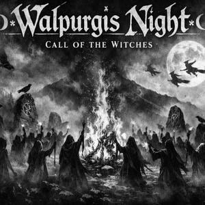 Walpurgis Night Call of the Witches