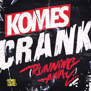 Crank (Running Away) (Bounce Inc. Remix)