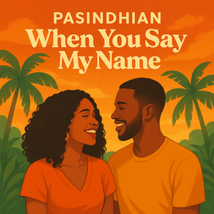 When You Say My Name