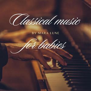 Classical music for babies part II