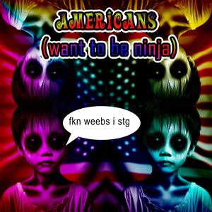 Americans (want to be ninja)