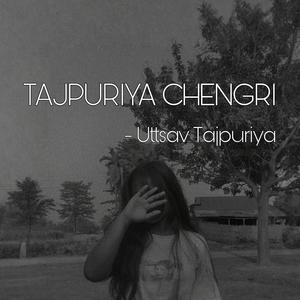 Tajpuriya Chengri