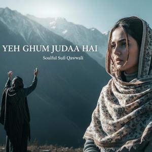 Yeh Ghum Judaa Hai